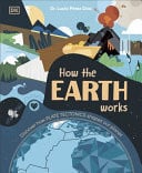 How the Earth Works Discover How Plate Tectonics Shapes Our Planet