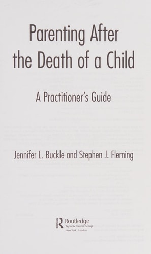 Parenting After the Death of a Child: A Practitioner's Guide