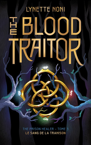 The Blood Traitor Le sang de la trahison