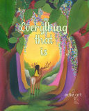 Cover of Everything That Is