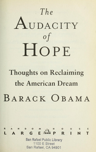 The Audacity of Hope Thoughts on Reclaiming the American Dream