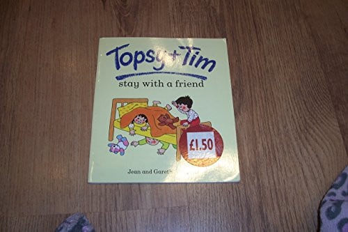 Cover of Topsy and Tim Stay with a Friend (Topsy & Tim)