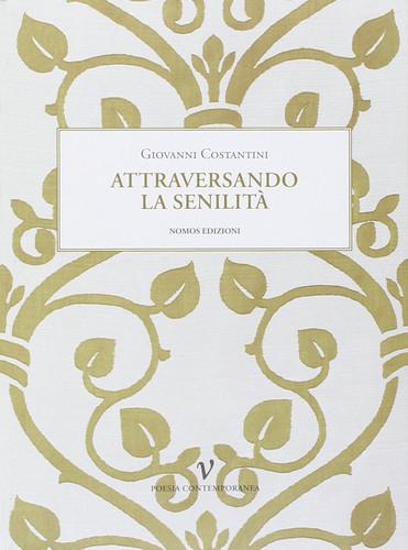 Attraversando la senilità