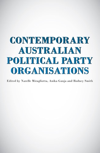 Contemporary Australian Political Party Organisations