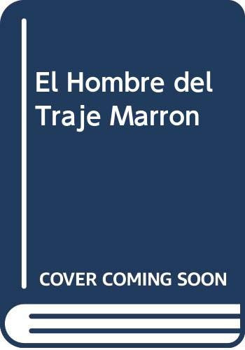 El hombre del traje marrón
