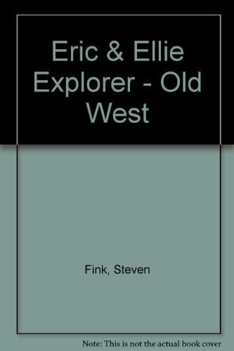 Cover of Eric & Ellie Explorer - Old West