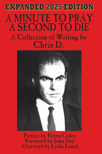 A Minute to Pray, A Second to Die - Expanded 2025 Edition