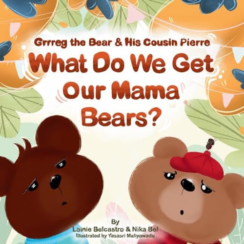 Cover of Grrreg the Bear and His Cousin Pierre