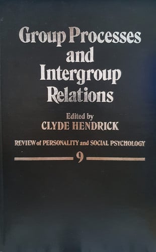 Group Processes and Intergroup Relations (The Review of Personality and Social Psychology)