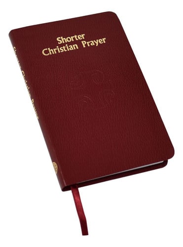 Shorter Christian Prayer Four-Week Psalter of the Loh Containing Morning Prayer and Evening Prayer with Selections for the Entire Year