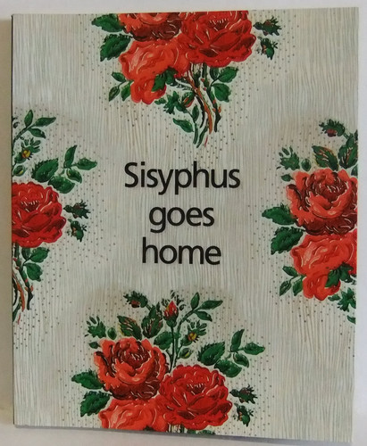 Sisyphus Goes Home