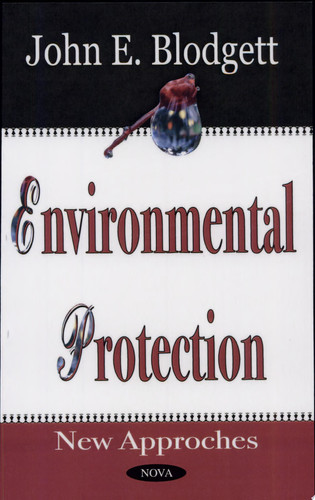 Environmental Protection New Approaches