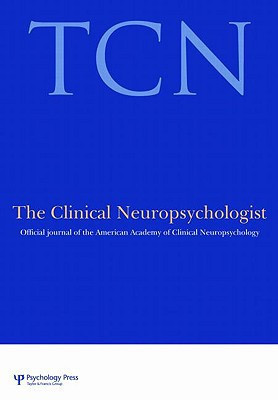 Advocacy in Neuropsychology A Special Issue of the Clinical Neuropsychologist