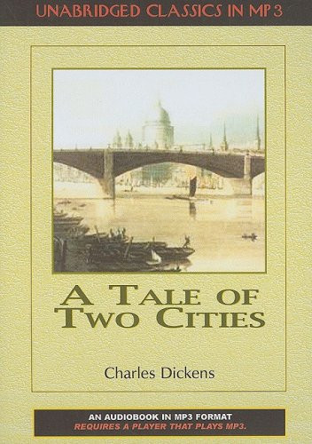 A Tale Of Two Cities (Adult Classics in Audio)