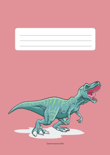 Schulheft DIN A4 Lineatur 7 Tyrannosaurus Rex / T-Rex Dinosaurier rosa: Rechenheft kariert 7mmx7mm (Dino Schulhefte) (German Edition)
