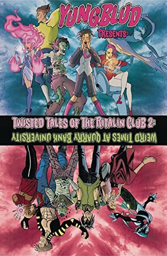 Yungblud Presents: The Twisted Tales of the Ritalin Club 2 Weird Times At Quarry Banks University