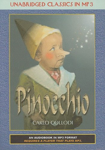 Pinocchio (Classics for Children of All Ages)