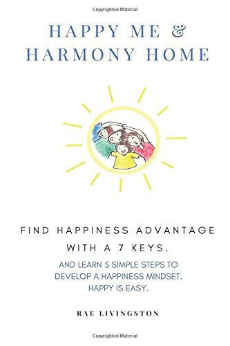 Happiness Advantage with the 7 Keys How to Do Self Motivation for Happiness
