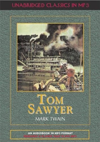 Tom Sawyer (Adventure Classics in Audio)