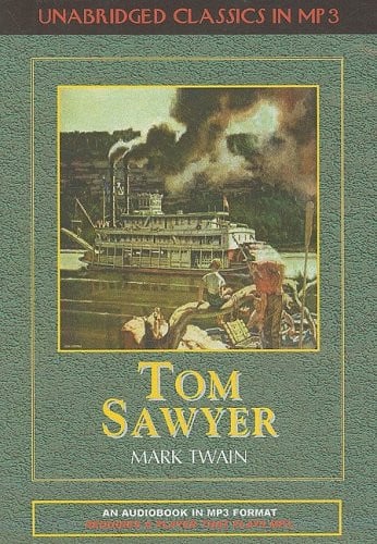 Tom Sawyer (Classics for Young Adults and Adults)