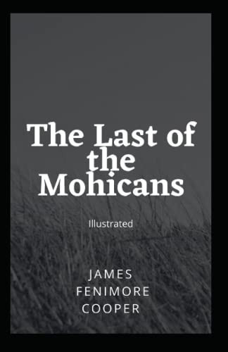 The Last of the Mohicans Illustrated