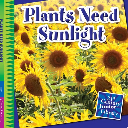 Cover of Plants Need Sunlight