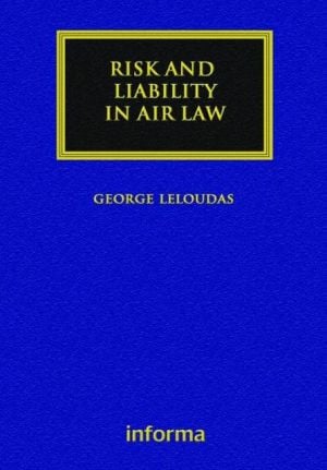 Risk and Liability in Air Law