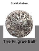 The Filigree Ball