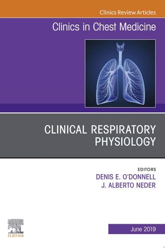 Exercise Physiology, An Issue of Clinics in Chest Medicine