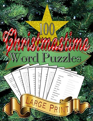 100 Christmastime Word Puzzles: Merry Mental Mind Games For Kids Of All Ages (Large Print Edition) (Christmastime Puzzle Books)