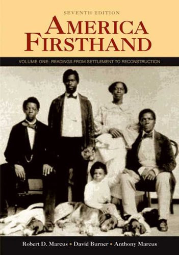 America Firsthand: Readings from settlement to Reconstruction