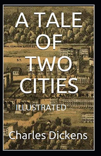 A Tale of Two Cities Illustrated