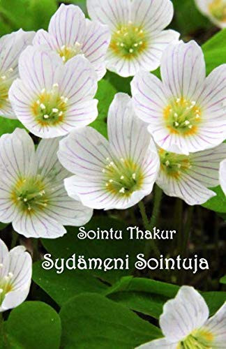 Sydämeni Sointuja (Finnish Edition) - Sointu Thakur
