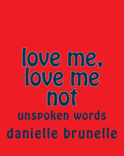 Love Me, Love Me Not