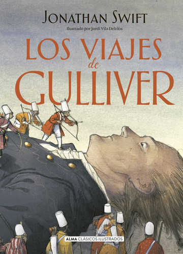 Los viajes de Gulliver (Clásicos ilustrados) (Spanish Edition)