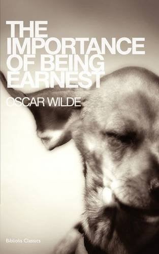 The Importance of Being Earnest