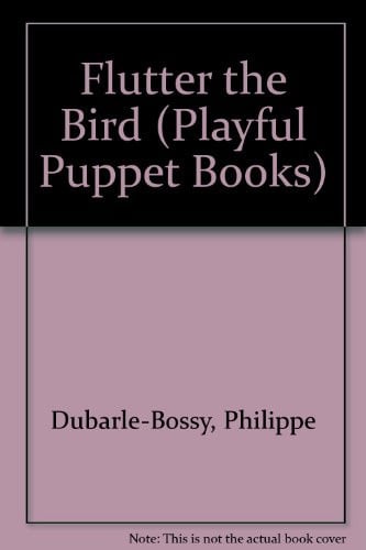 Cover of Flutter the Bird (Playful Puppet Books)