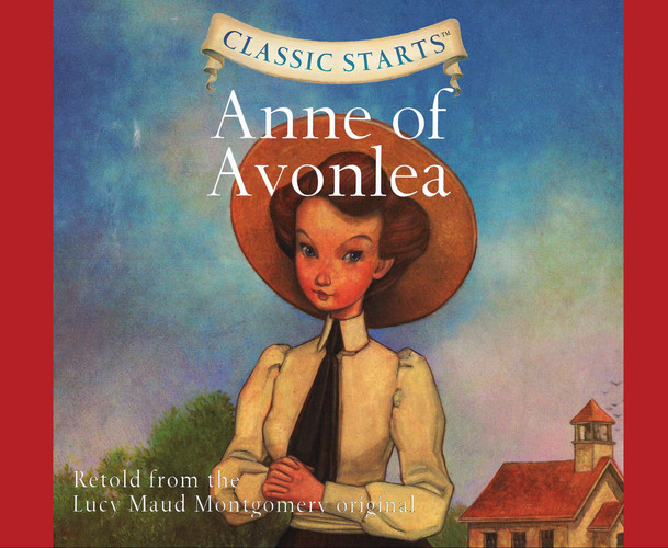 Anne of Avonlea (Volume 38) (Classic Starts)