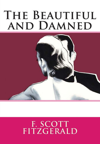 The Beautiful and Damned