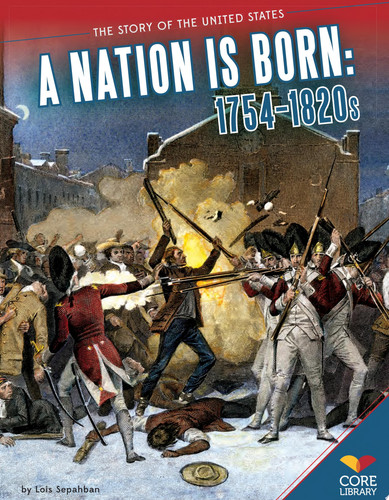 Cover of Nation Is Born : 1754-1820s