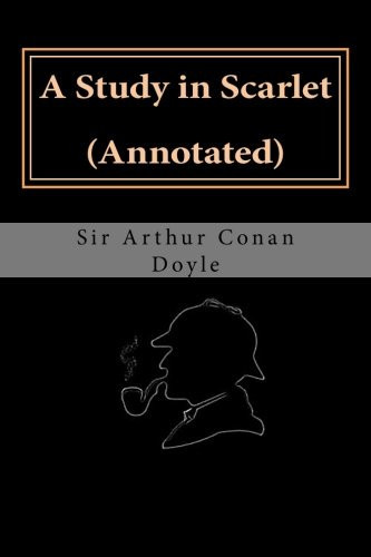 A Study in Scarlet (Annotated)