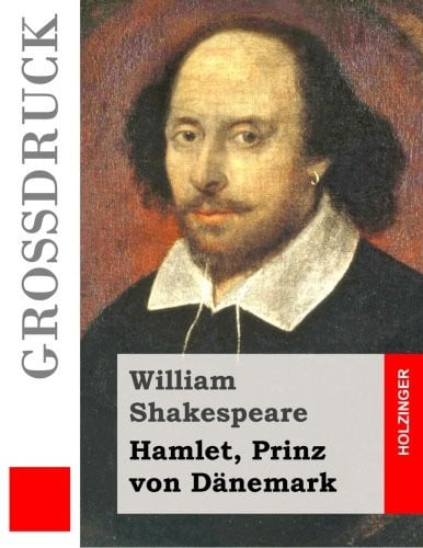 Hamlet, Prinz von Dänemark (Großdruck) (German Edition)