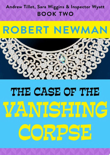 Cover of Case of the Vanishing Corpse