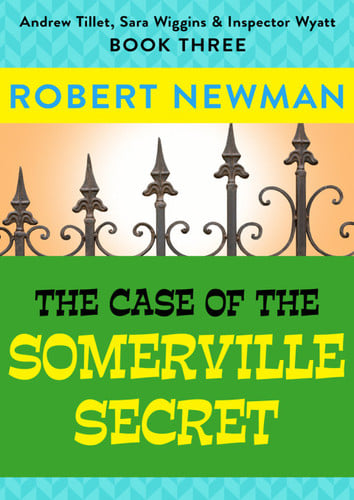 Cover of Case of the Somerville Secret
