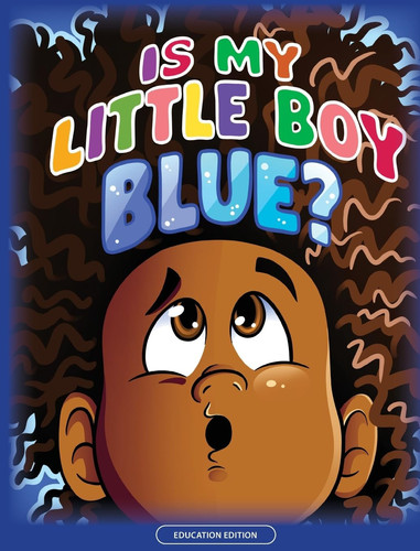Cover of Is My Little Boy Blue?