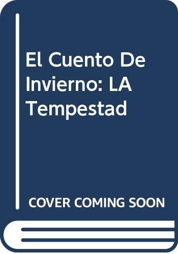 El Cuento De Invierno: LA Tempestad (Spanish Edition)