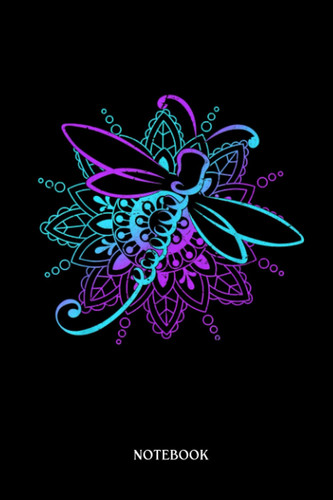 Mandala Notebook: Meditation Fractal Geometry Spiritual Yoga Dragonfly Mandala | 6" X 9" 120 Pages Wide Ruled Lined Notebook With Bohemian Mandala.