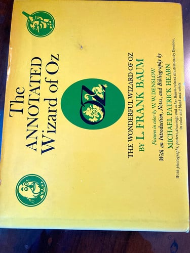 The Annotated Wizard of Oz The Wonderful Wizard of Oz