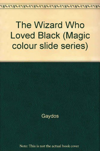 Cover of The Wizard who Loved Black