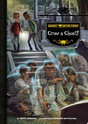 Cover of Grow a Ghost!